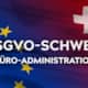 DSGVO und Büro-Administration in der Schweiz